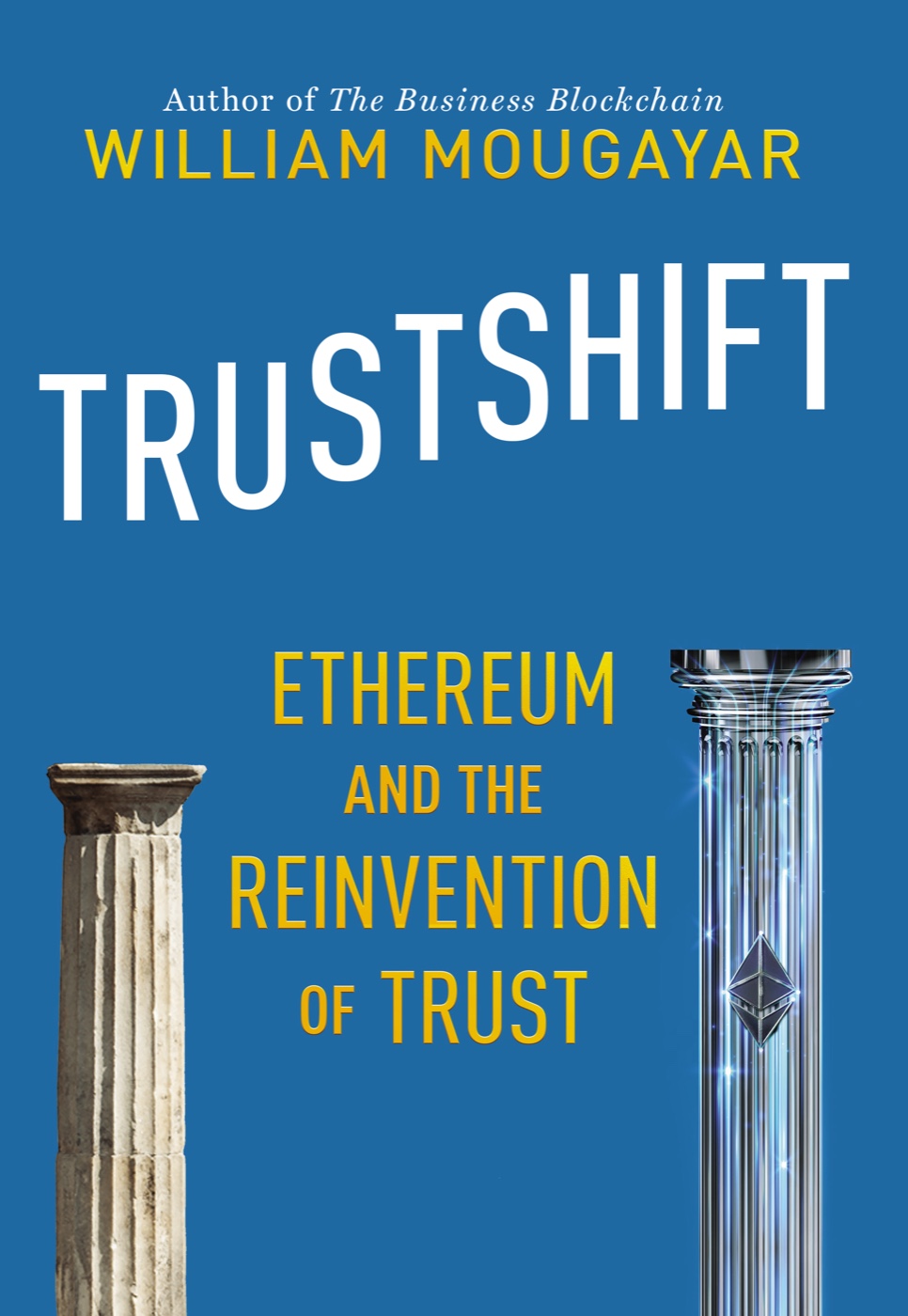 TRUSTSHIFT: Ethereum and the Reinvention of Trust — book cover